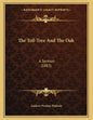 The Teil-Tree And The Oak: A Sermon (1883) - Paperback