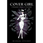 Cover Girl: A Photographer's Memoir of a Prized Model - Paperback