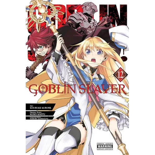Goblin Slayer, Vol. 12 (Manga): Volume 12 - Paperback