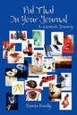 Put That In Your Journal: A Women's Journey - Paperback