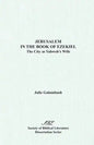 Jerusalem in the Book of Ezekiel: The City as Yahweh's Wife - Paperback
