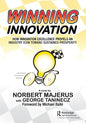 Winning Innovation: How Innovation Excellence Propels an Industry Icon Toward Sustained Prosperity - Paperback