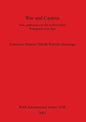 War and Castros: New approaches to the northwestern Portuguese Iron Age - Paperback