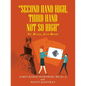 "Second Hand High, Third Hand Not so High": No Rules, Just Right - Paperback
