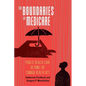 The Boundaries of Medicare: Public Health Care Beyond the Canada Health ACT - Paperback