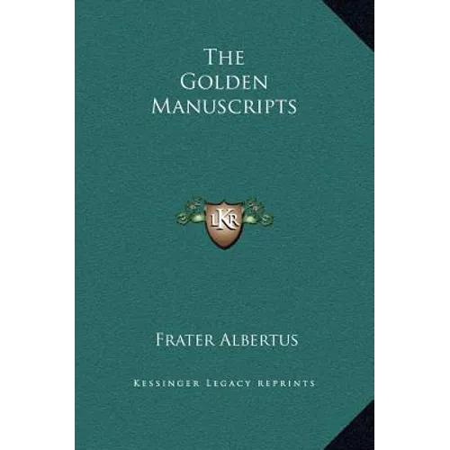 The Golden Manuscripts - Hardcover
