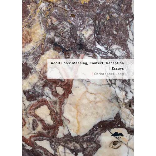 Adolf Loos: Meaning, Context, Reception: Essays - Paperback