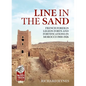 Line in the Sand: Foreign Legion Forts and Fortifications in Morocco 1900-1926 - Paperback