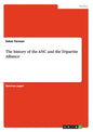 The history of the ANC and the Tripartite Alliance - Paperback