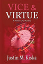 Vice & Virtue: A Parker City Mystery - Paperback