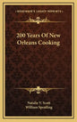 200 Years of New Orleans Cooking - Hardcover