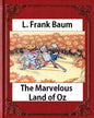 The Marvelous Land of Oz(1904)by L. Frank Baum (Books of Wonder) - Paperback