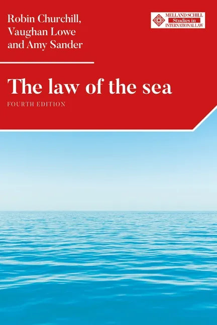 The Law of the Sea: Fourth Edition - Paperback