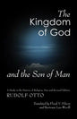 The Kingdom of God and the Son of Man - Paperback