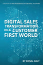 Digital Sales transformation in A Customer First World - Paperback