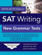 SAT Writing: New Grammar Tests, 2018-2019 Edition - Paperback