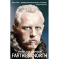 Farthest North: The Greatest Arctic Adventure Story - Paperback