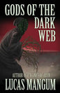 Gods of the Dark Web - Paperback