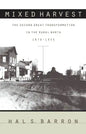 Mixed Harvest: The Second Great Transformation in the Rural North, 1870-1930 - Paperback