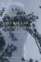 Natural Law & Human Dignity: Universal Ethics in an Historical World - Paperback