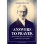 Answers to Prayer: from George Müller's Narratives (New Large Print edition followed by a short biography) - Paperback