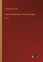 Life and Adventures of Count Beugnot: Vol. II - Paperback