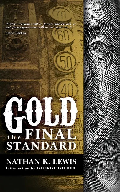 Gold: The Final Standard - Hardcover