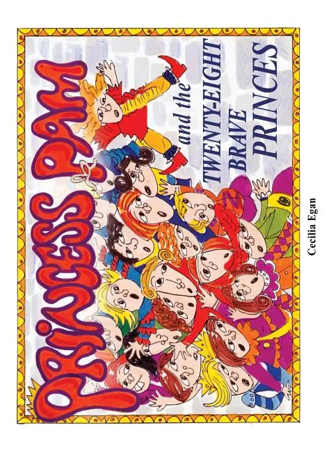 Princess Pam and the Twenty-Eight Brave Princes - Paperback