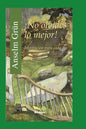 ¡No Olvides Lo Mejor!: inspiración para cada día - Paperback