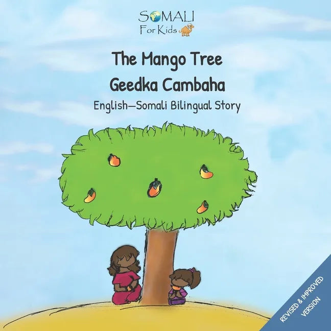 The Mango Tree - Geedkii Cambaha Ahaa: English - Somali Bilingual Book - Paperback