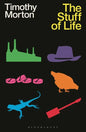 The Stuff of Life - Hardcover