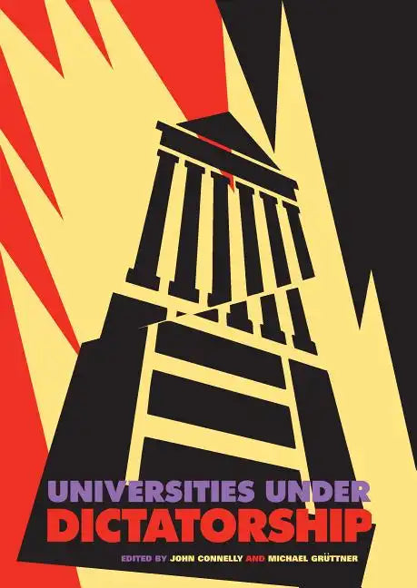 Universities Under Dictatorship - Paperback