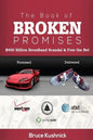 The Book of Broken Promises: $400 Billion Broadband Scandal & Free the Net - Paperback