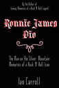 Ronnie James Dio: The Man on the Silver Mountain: Memories of a Rock 'N' Roll Icon - Paperback