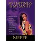 My Happiness is My Sanity - Hardcover