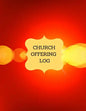 Church Offering Log: Church Treasury, Financial Management - Paperback