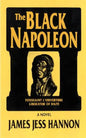 The Black Napoleon: Toussaint L'Ouverture Liberator of Haiti - Paperback