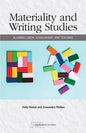Materiality and Writing Studies: Aligning Labor, Scholarship, and Teaching - Paperback