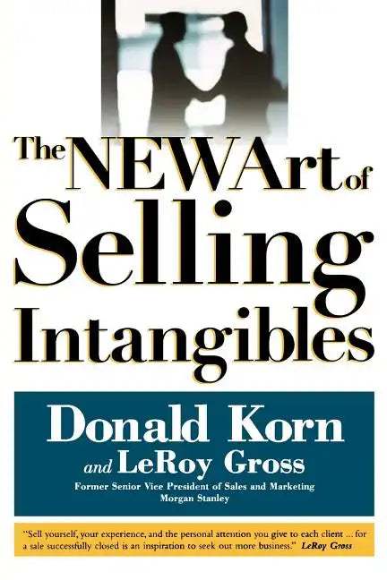 The NEW Art of Selling Intangibles - Paperback