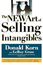 The NEW Art of Selling Intangibles - Paperback