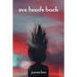 Eve Heads Back - Paperback