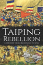 Taiping Rebellion: A History from Beginning to End - Paperback