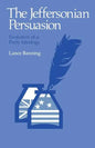 The Jeffersonian Persuasion: Evolution of a Party Ideology - Paperback