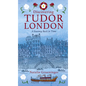 Discovering Tudor London: A Journey Back in Time - Paperback