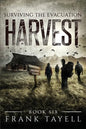 Surviving The Evacuation, Book 6: Harvest - Paperback