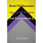 Book Of Alternative Quotes Of Wisdom For Generation Z - Paperback