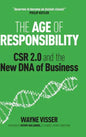 The Age of Responsibility: Csr 2.0 and the New DNA of Business - Hardcover