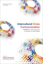 Intercultural Crisis Communication: Translation, Interpreting and Languages in Local Crises - Paperback