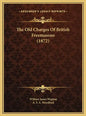 The Old Charges Of British Freemasons (1872) - Hardcover