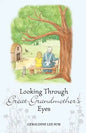 Looking Through Great-Grandmother's Eyes - Paperback